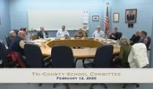 Tri-County Regional School Committee Meeting, February 2020