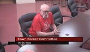 Town Forest Committee 8-10-22