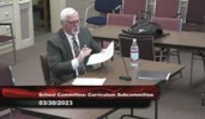 School Committee - Curriculum Policy Subcommittee Meeting (3/30/23)