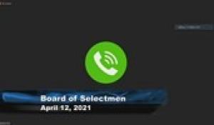 Plainville Board of Selectmen 4-12-21