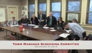 Town Manager Screening Committee: Dec. 9, 2019