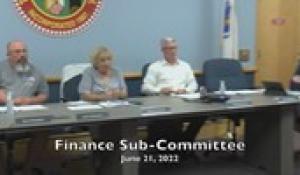 Finance Sub-Committee 6-21-22