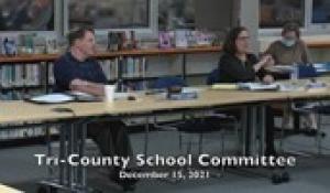 Tri-County School Committee 12-15-21