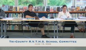 Tri-County School Committee Meeting (6/15/2022)
