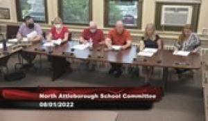 North Attleborough School Committee 8-1-2022