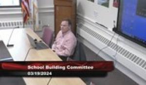 School Building Committee (3/19/2024)