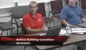 School Building Committee (8/10/23)